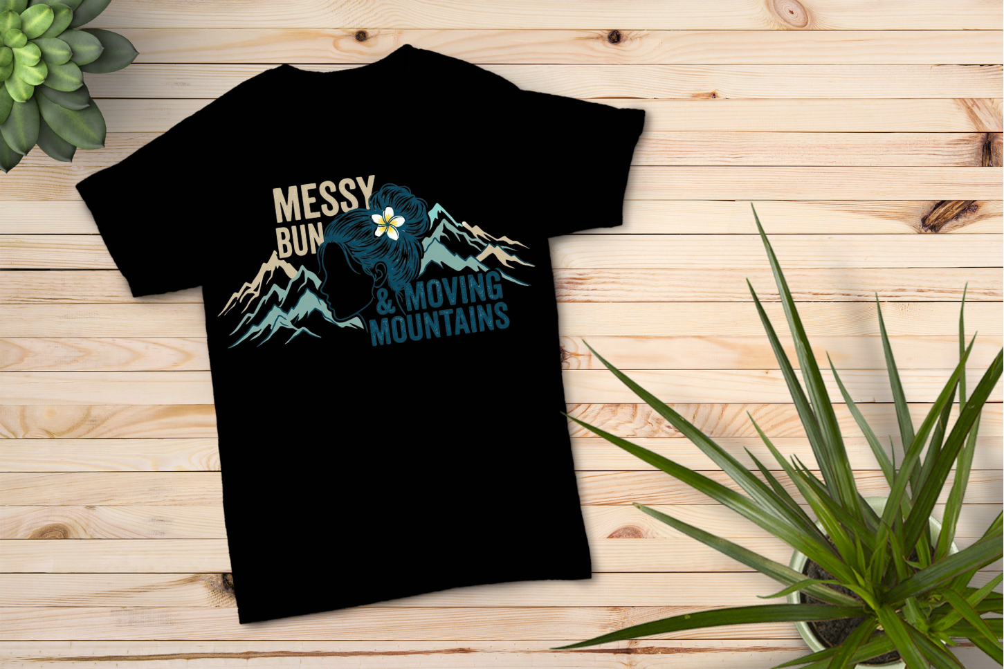 Messy Bun & Moving Mountains Tee
