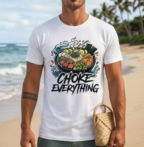 Kuleana Lab | Choke Everything Graphic Tee