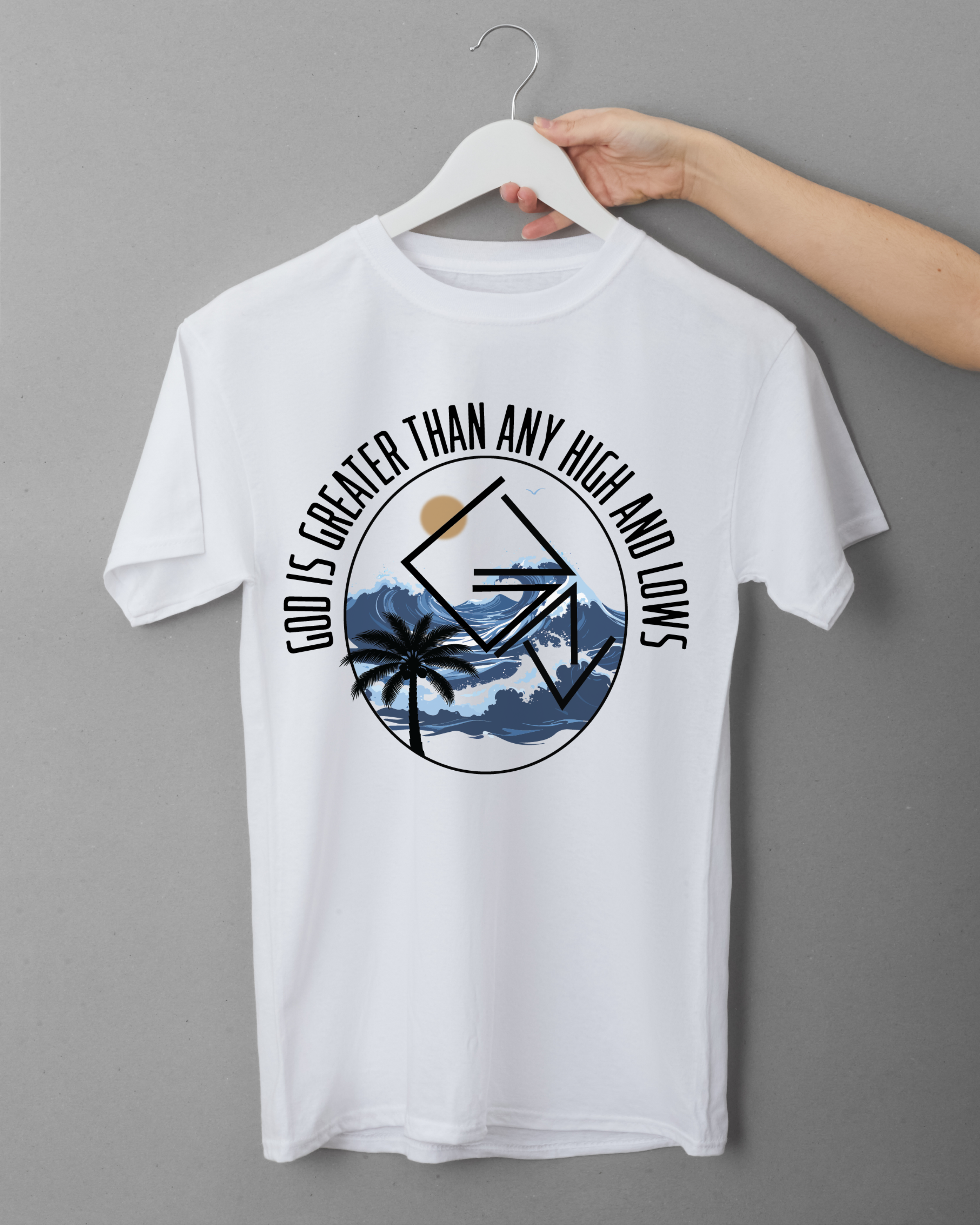 God Is Greater Than Any High and Lows | Unisex Cotton Tee